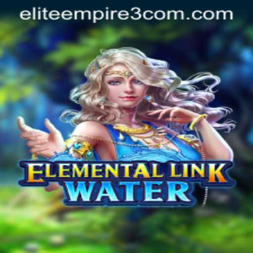 Dive into Adventure with ElementalLinkWater: The Latest From EliteEmpire3.com